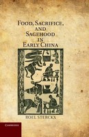 Roel Sterckx | Food, Sacrifice, And Sagehood In Early China | Buch | Englisch