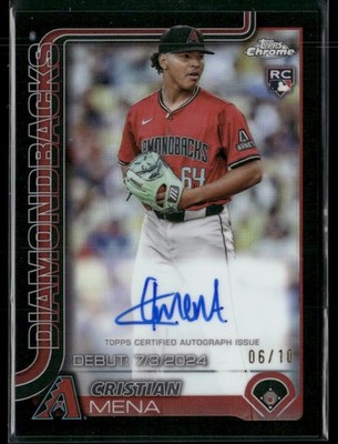 2025 Topps Chrome Cristian Mena Auto Black Refractor /10 RC Arizona Diamondbacks