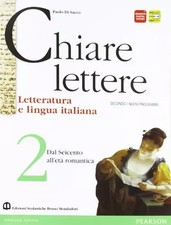 Chiare lettere. Per le Scuole superiori. Con espansione online (Vol. 2), Di Sacc