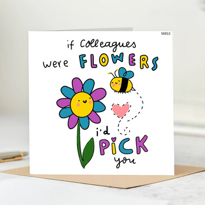 Wenn Kollegen Blumen wären, würde ich dich aussuchen - lustige Kollegenkarte - Geburtstagskarte