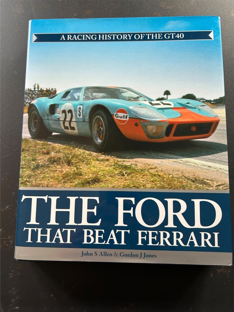 Ford GT40 Signed by Salvadori Redman Piper Whitemore - Ferrari Rival