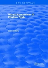 Hazard Assessment Of Ethylene Oxide by Leon Golberg (English) Hardcover Book