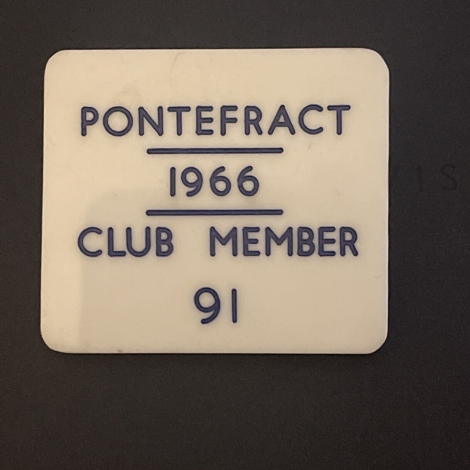 Very Rare Pontefract Members Badge from 1966 / Hard Plastic