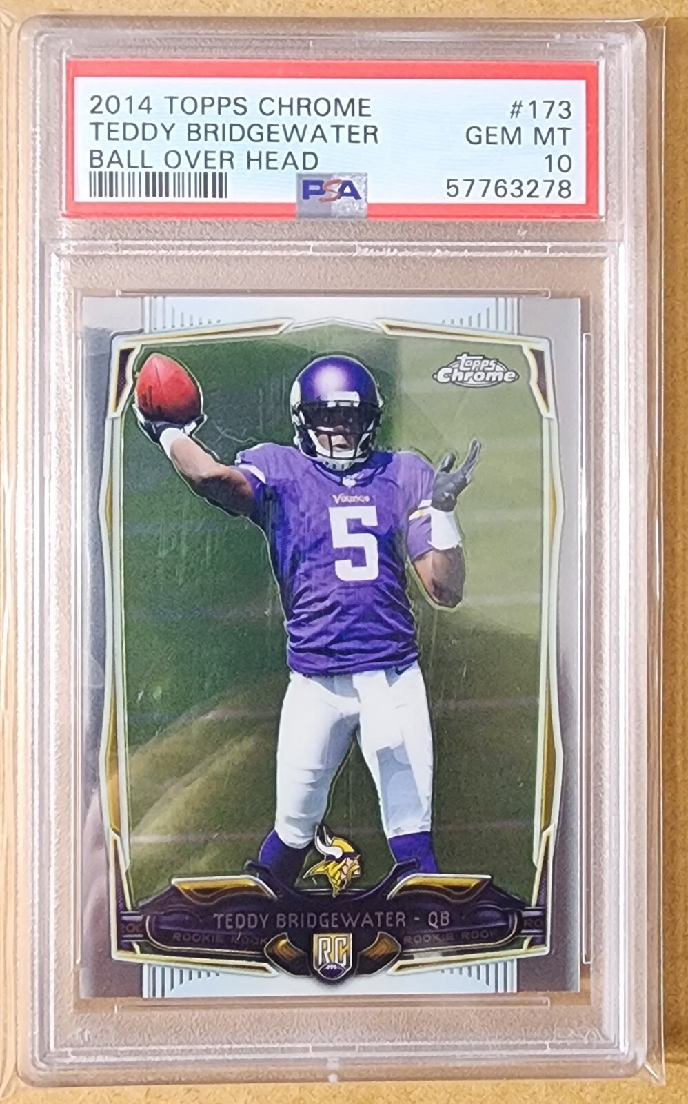2014 Topps Chrome Teddy Bridgewater #173 RC Rookie Ball Over Head PSA 10 Lions