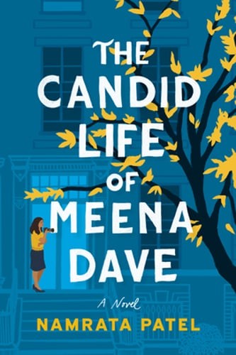 The Candid Life of Meena Dave by Namrata Patel: Used