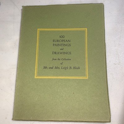 100 European Paintings and Drawings Collection of Mr. & Mrs. Leigh B. Block