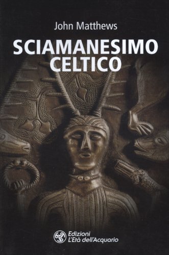 Libri John Matthews - Sciamanesimo Celtico - Immagine 4