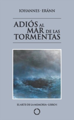Ernn - Adis al Mar de las Tormentas  El Arte de la Memoria - Libro I - P555z