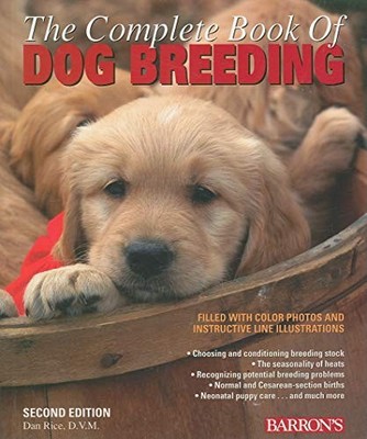 The Complete Book of Dog Breeding by Dan Rice 0764138871 FREE Shipping