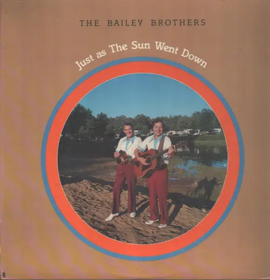 Bailey Brothers Just As The Sun Went Down NEAR MINT Rounder Records Vinyl LP