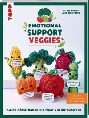Emotional Support Veggies. Kleine Häkelfiguren mit positiven Botschaften Inkl...