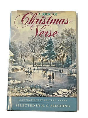 Bonanza A Book of Christmas Verse H.C. Beeching Walter Crane Illus Vintage 1986