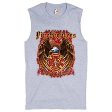 Firefighters First In Last Out Muscle Shirt Fire and Rescue Bald Eagle Men's
