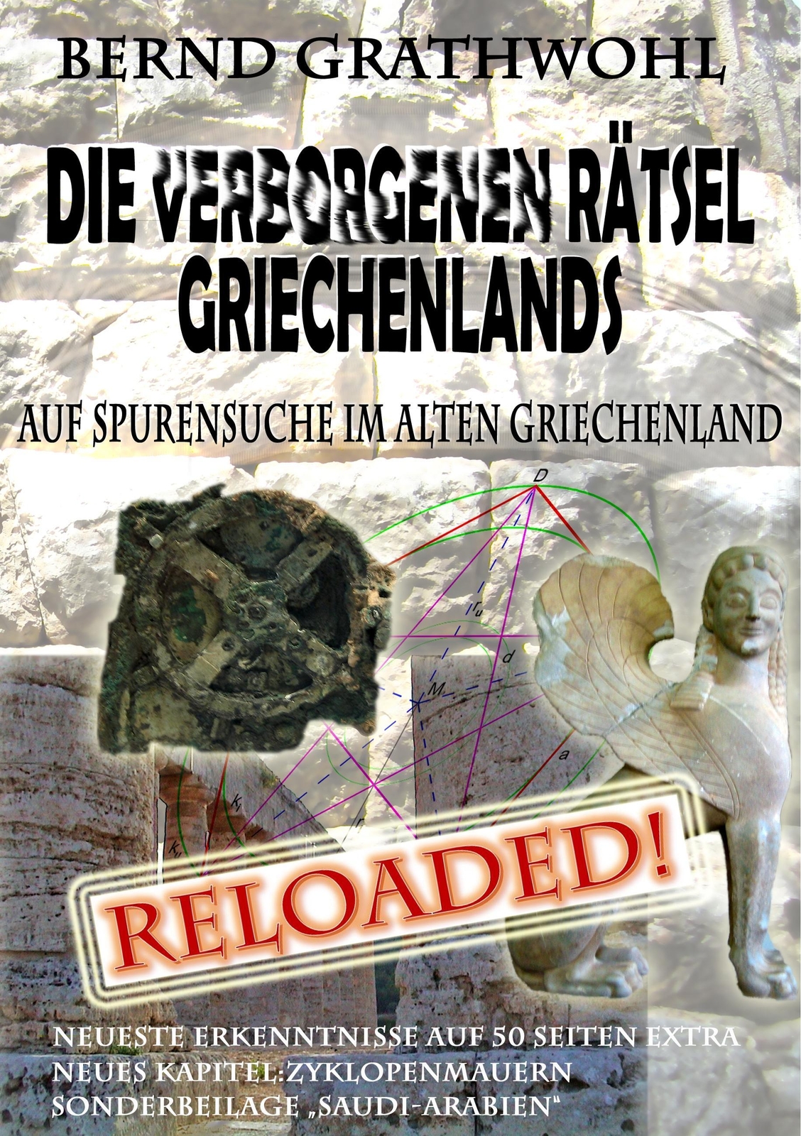 Die Verborgenen Rätsel Griechenlands | Bernd Grathwohl | Taschenbuch |