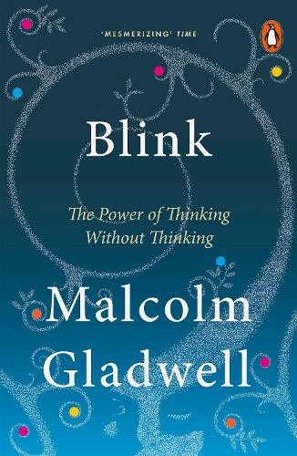 Blink Malcolm Gladwell Paperback The Power Of Thinking Without Thinking - Image 4