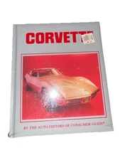 Corvette America’s Dream Machine by The Auto Editors of Consumer Guide 1992
