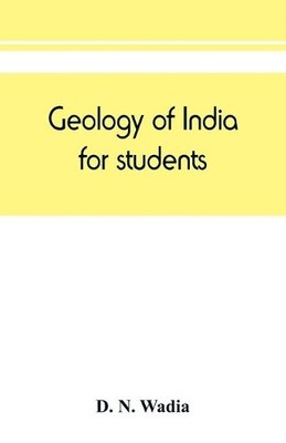 D N Wadia Geology of India, for students (Paperback) (UK IMPORT)