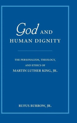 Rufus Burrow Jr. | God and Human Dignity | Buch | Englisch (2006)