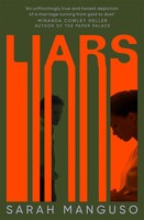 Liars Sarah Manguso Buch 260 S. Englisch 2024 Pan Macmillan Ean 9781529062762