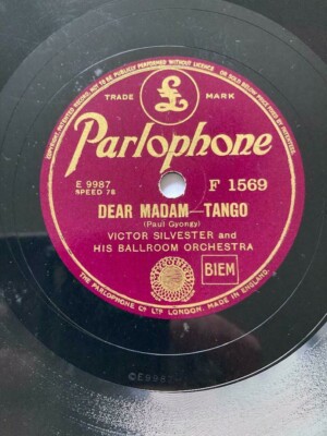 1939 VICTOR SILVESTER DEAR MADAM SUMMER EVENING IN SANTA CRUZ PARLOPHONE F1569