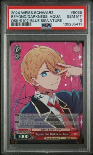 WEISS SCHWARZ OSHI NO KO, BEYOND/DARKNESS, AQUA OSK/S107-BLUE SIGNATURE PSA 10