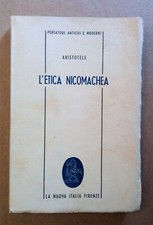 Aristotele L'ETICA NICOMACHEA La Nuova Italia Firenze 1950