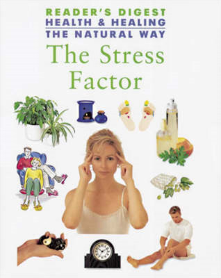 The Stress Factor :, Readers Digest Association, Used; Very Good Book