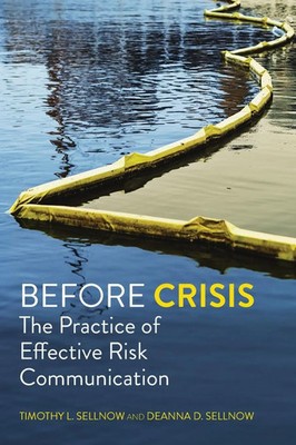 Before Crisis The Practice of Effective Risk Communication Sellnow (u. a.) Buch