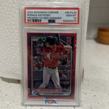 2024 Bowman Chrome Roman Anthony Prospects Red Shimmer Refractor 7/10 PSA 10🔥