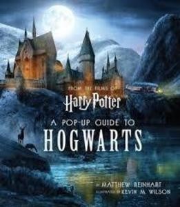 Harry Potter: A Pop-Up Guide to Hogwarts | Matthew Reinhart | englisch