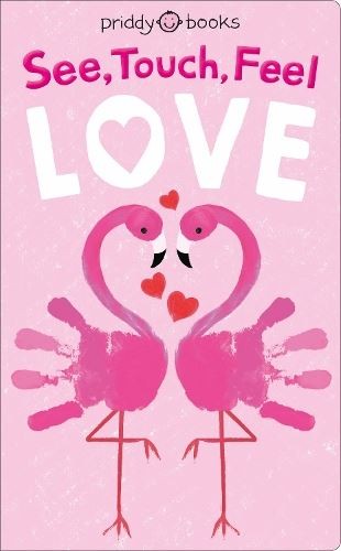 See, Touch, Feel: Love, Roger Priddy, New, Board book
