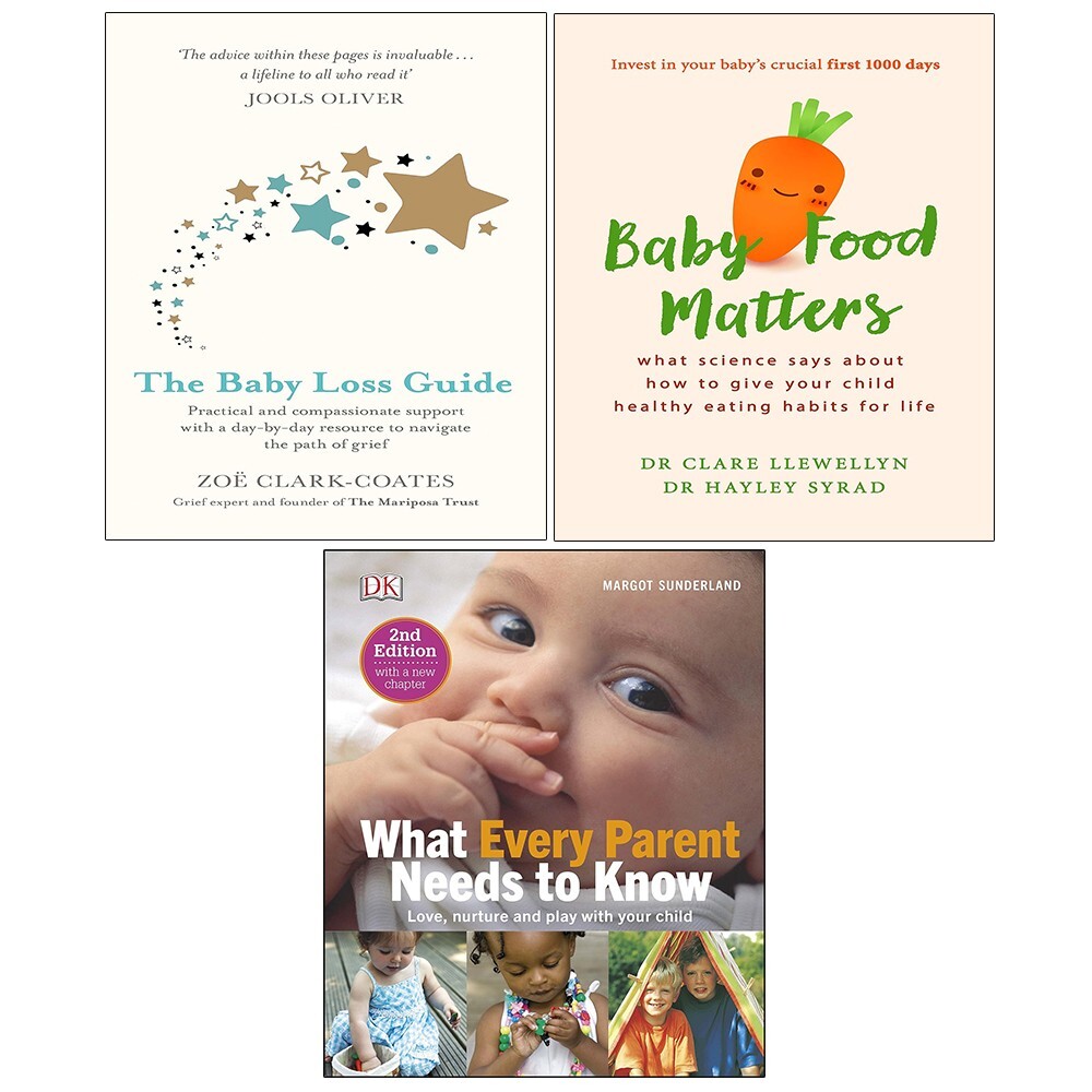 What Every Parent Needs To Know, Baby Loss Guide, Baby Food Matters 3 Books Set