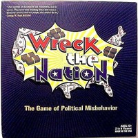 Wreck The Nation: The Game Of Political Misbehavior on sale Wreck The Nation: The Game Of Political Misbehavior on sale