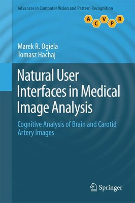 Tomasz Hachaj (u. a.) | Natural User Interfaces in Medical Image Analysis | Buch