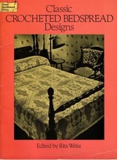 VTG DOVER CLASSIC CROCHET BEDSPREAD DESIGNS BY RITA WEISS 21 DESIGNS