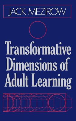 Transformative Dimensions of Adult Learning by Mezirow