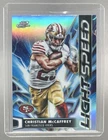 2025 Topps Cosmic Chrome Christian McCaffrey Base (RAW)