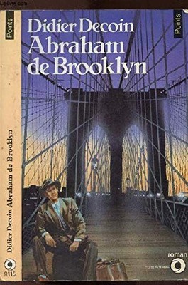 Abraham von Brooklyn - Decoin, Didier