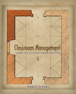 Classroom Management for All Teachers: Plans for Evidence-Based Practice (3rd Ed