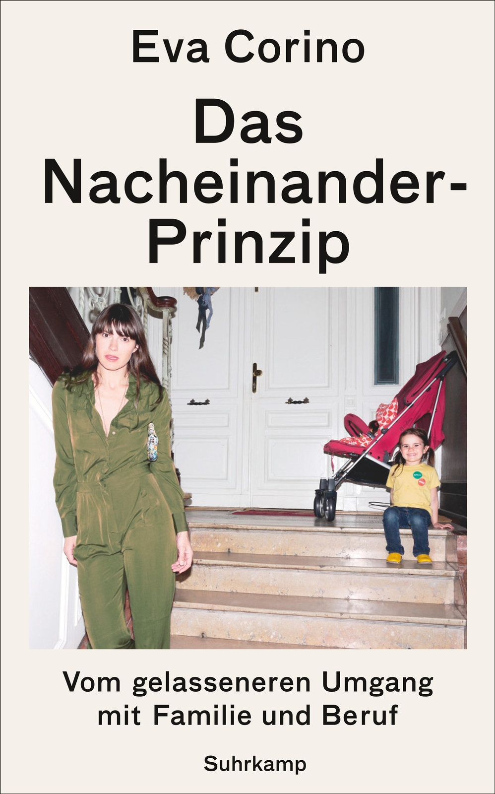 Das Nacheinander-prinzip Eva Corino