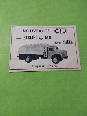 WERBUNG CIJ LKW BERLIET TYP GLR TANK SHELL MINIATUR - 1959 - ( B2 )