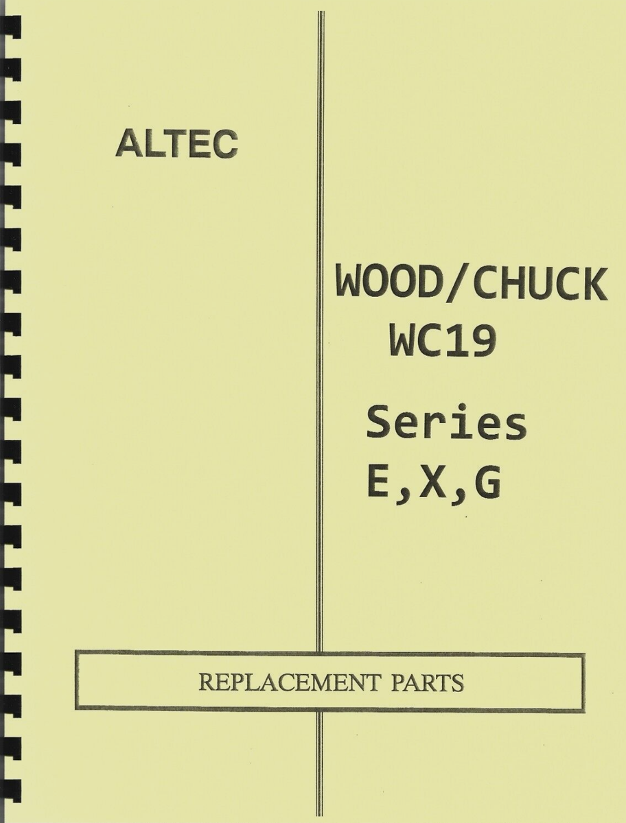 Altec/woodchuck wc19 Series E,X,G Brush Chipper Parts Manual | eBay