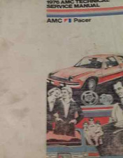 1976 AMC AMERICAN MOTORS Pacer Technical Workshop Service Shop Repair Manual OEM