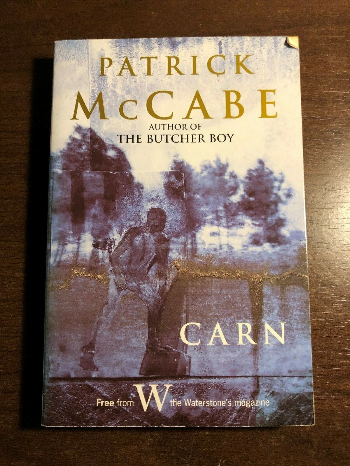 CARN by PATRICK MCCABE - PICADOR - P/B - *PROOF*