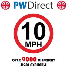 SIGN 10 MPH Car Park Housing Estates Road Works Building Sites Safety TR026A