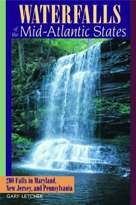 Gary Letcher Waterfalls of the Mid-Atlantic States (Taschenbuch)