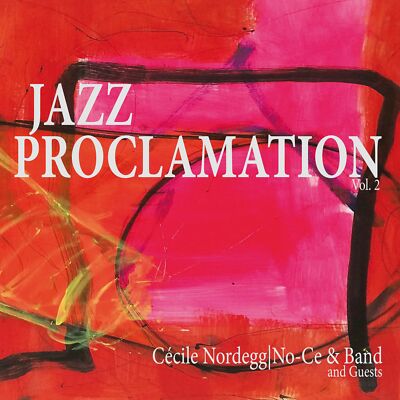 Nordegg, Cecile aka No-Ce - Jazz Proclamation Vol 2 (LP) Vinyl *NEU*OVP*
