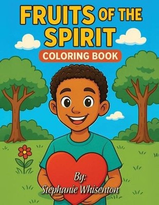 Fruit of the Spirit Coloring Book by Stephanie Whisenton Paperback Book