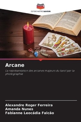 Arcane by Alexandre Roger Ferreira (French) Paperback Book