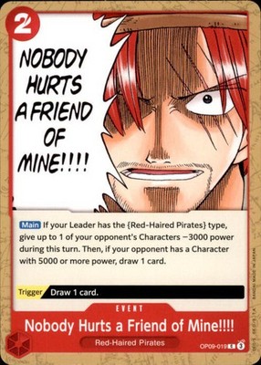 One Piece Nobody Hurts a Friend of Mine!!!! OP09-019 Eng. Common (6214)